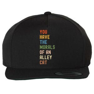 You Have The Morals Of An Alley Cat Debate Quote Wool Snapback Cap