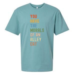 You Have The Morals Of An Alley Cat Debate Quote Sueded Cloud Jersey T-Shirt