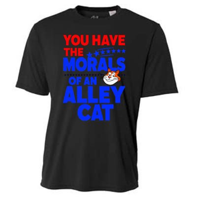 You Have The Morals Of An Alley Cat Funny Debate Cooling Performance Crew T-Shirt