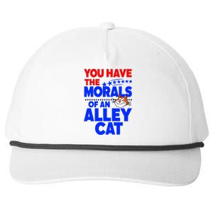 You Have The Morals Of An Alley Cat Funny Debate Snapback Five-Panel Rope Hat