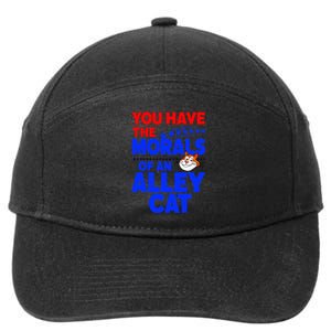 You Have The Morals Of An Alley Cat Funny Debate 7-Panel Snapback Hat