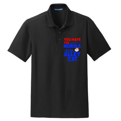 You Have The Morals Of An Alley Cat Funny Debate Dry Zone Grid Polo