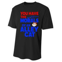 You Have The Morals Of An Alley Cat Funny Debate Performance Sprint T-Shirt