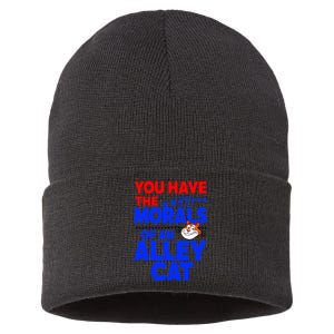 You Have The Morals Of An Alley Cat Funny Debate Sustainable Knit Beanie