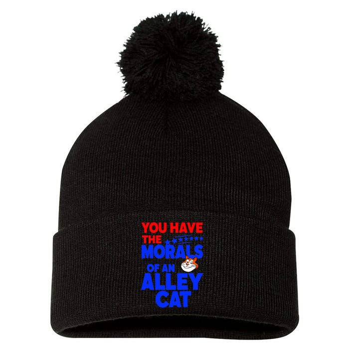 You Have The Morals Of An Alley Cat Funny Debate Pom Pom 12in Knit Beanie