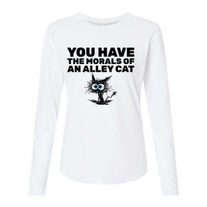 You Have The Morals Of An Alley Cat Womens Cotton Relaxed Long Sleeve T-Shirt