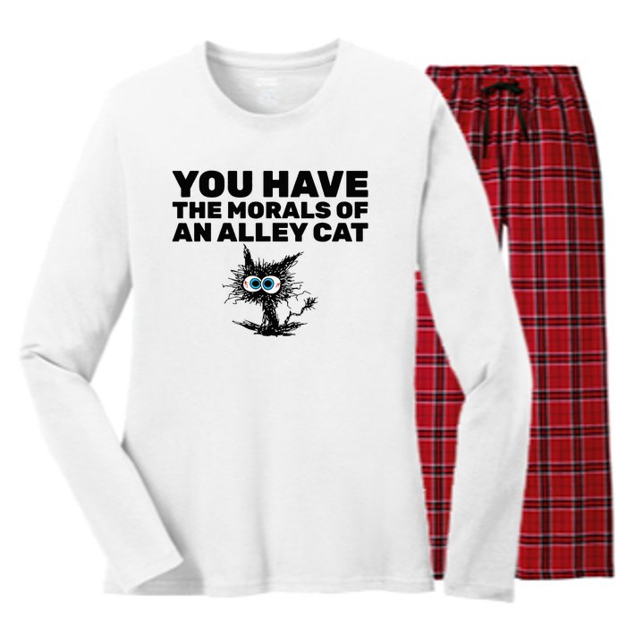 You Have The Morals Of An Alley Cat Women's Long Sleeve Flannel Pajama Set 