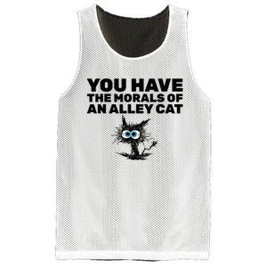 You Have The Morals Of An Alley Cat Mesh Reversible Basketball Jersey Tank