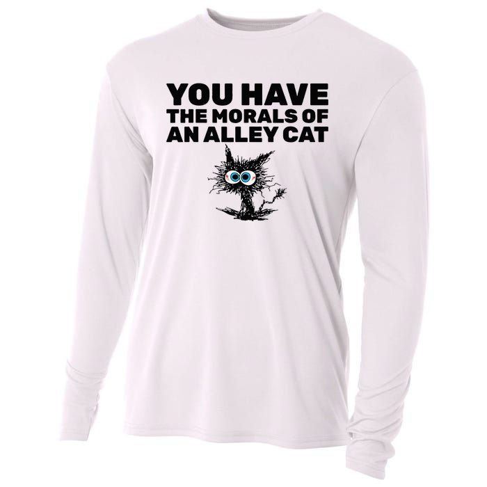 You Have The Morals Of An Alley Cat Cooling Performance Long Sleeve Crew