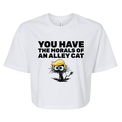 You Have The Morals Of An Alley Cat Bella+Canvas Jersey Crop Tee