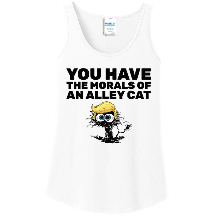 You Have The Morals Of An Alley Cat Ladies Essential Tank