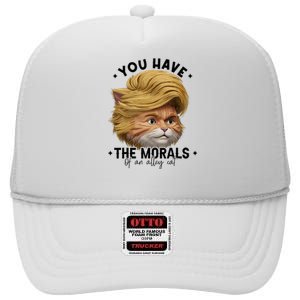 You Have The Morals Of An Alley Cat Joke Meme Funny America High Crown Mesh Back Trucker Hat