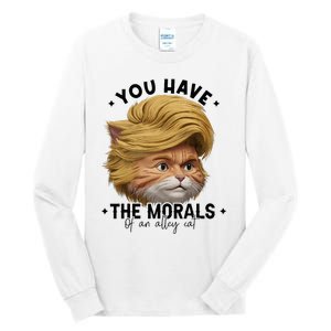 You Have The Morals Of An Alley Cat Joke Meme Funny America Tall Long Sleeve T-Shirt