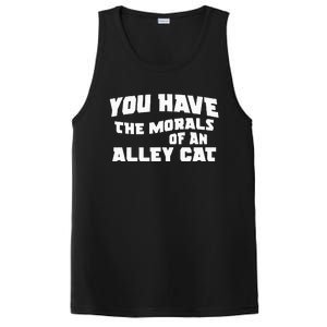 You Have The Morals Of An Alley Cat PosiCharge Competitor Tank