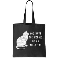 You Have The Morals Of An Alley Cat Funny Biden Tote Bag