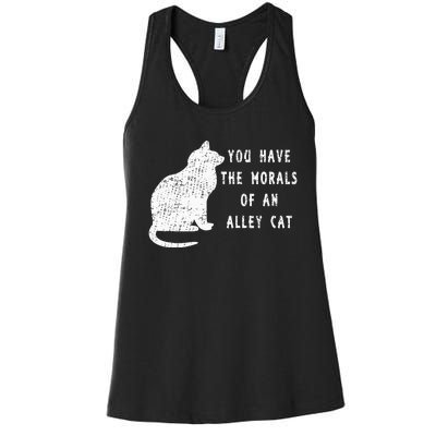 You Have The Morals Of An Alley Cat Funny Biden Women's Racerback Tank