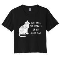 You Have The Morals Of An Alley Cat Funny Biden Women's Crop Top Tee