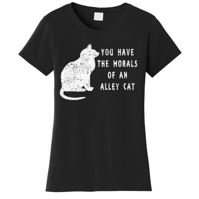 You Have The Morals Of An Alley Cat Funny Biden Women's T-Shirt