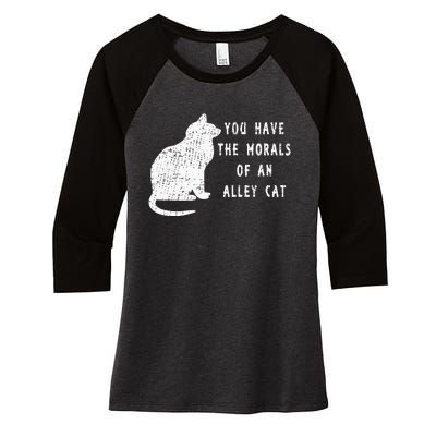 You Have The Morals Of An Alley Cat Funny Biden Women's Tri-Blend 3/4-Sleeve Raglan Shirt