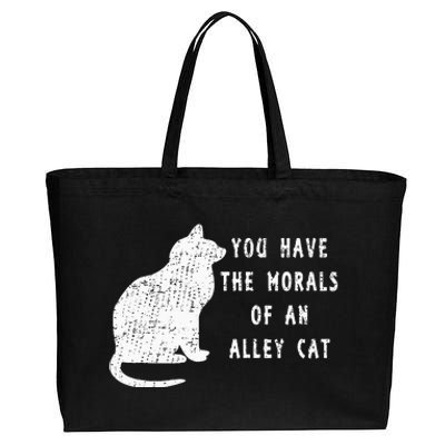 You Have The Morals Of An Alley Cat Funny Biden Cotton Canvas Jumbo Tote