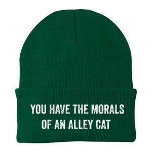 You Have The Morals Of An Alley Cat Funny Debate Knit Cap Winter Beanie