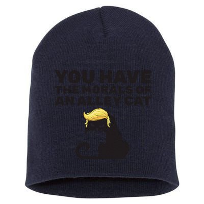 You Have The Morals Of An Alley Cat Short Acrylic Beanie