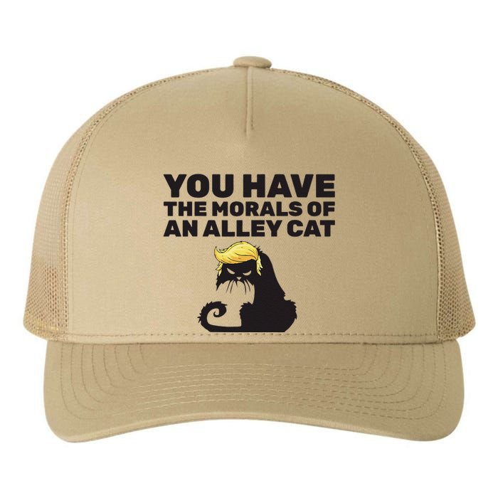 You Have The Morals Of An Alley Cat Yupoong Adult 5-Panel Trucker Hat