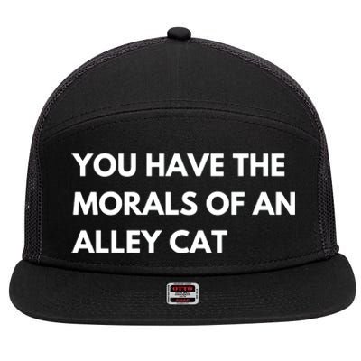 You Have The Morals Of An Alley Cat Presidential Debate Trending 7 Panel Mesh Trucker Snapback Hat