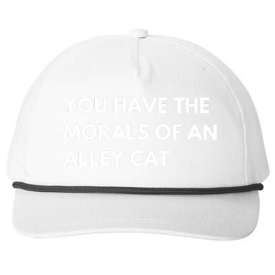 You Have The Morals Of An Alley Cat Presidential Debate Trending Snapback Five-Panel Rope Hat