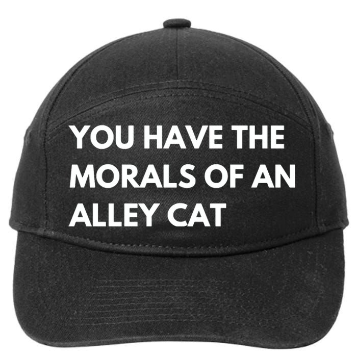 You Have The Morals Of An Alley Cat Presidential Debate Trending 7-Panel Snapback Hat