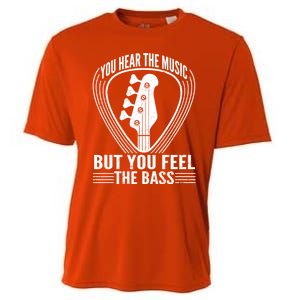 You Hear The Music But You Feel The Bass Guitar Player Cool Gift Cooling Performance Crew T-Shirt