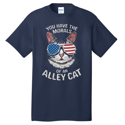 You Have The Morals Of An Alley Cat Funny Cat Tall T-Shirt