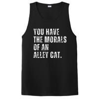 You Have The Morals Of An Alley Cat PosiCharge Competitor Tank