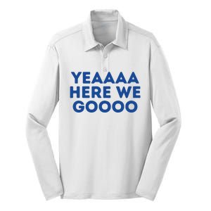 Yeah Here We Go Dallas Cowboy Gift Football Silk Touch Performance Long Sleeve Polo