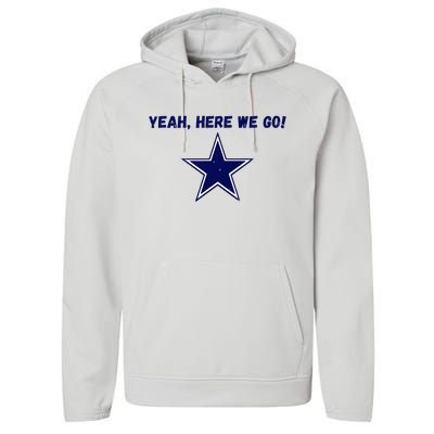 Yeah Here We Go! Performance Fleece Hoodie