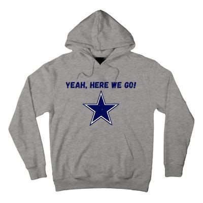 Yeah Here We Go! Tall Hoodie