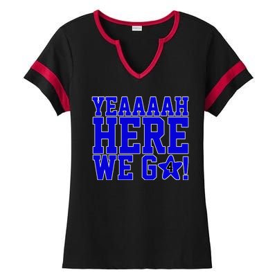 Yeah Here We Go Dallas Football Sport Ladies Halftime Notch Neck Tee