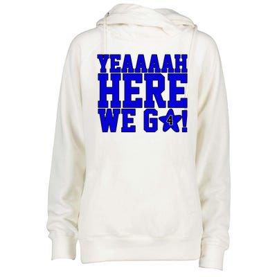 Yeah Here We Go Dallas Football Sport Womens Funnel Neck Pullover Hood