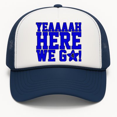 Yeah Here We Go Dallas Football Sport Trucker Hat