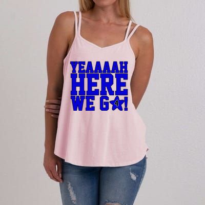 Yeah Here We Go Dallas Football Sport Women's Strappy Tank