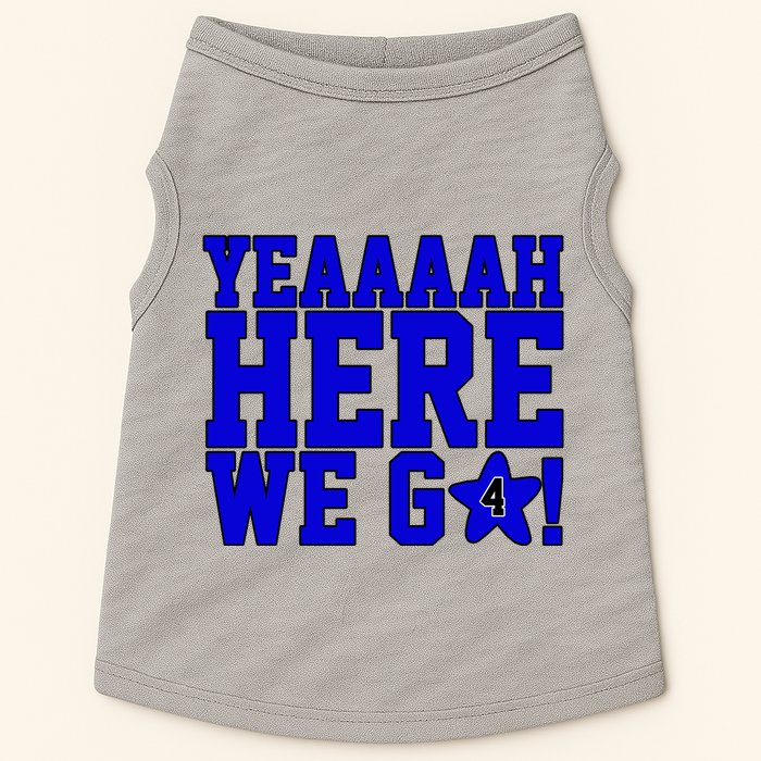 Yeah Here We Go Dallas Football Sport Doggie Tank