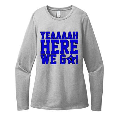 Yeah Here We Go Dallas Football Sport Womens CVC Long Sleeve Shirt