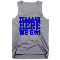 Yeah Here We Go Dallas Football Sport Tank Top