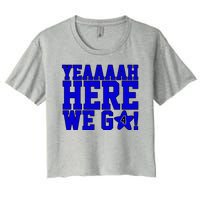 Yeah Here We Go Dallas Football Sport Women's Crop Top Tee