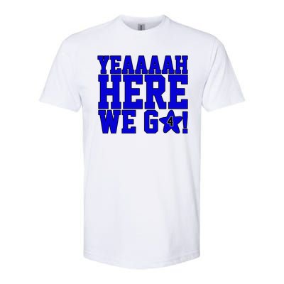 Yeah Here We Go Dallas Football Sport Softstyle CVC T-Shirt