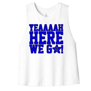 Yeah Here We Go Dallas Football Sport Women's Racerback Cropped Tank