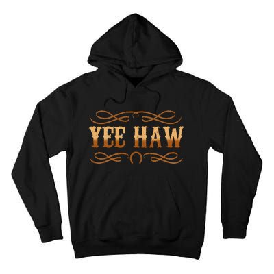 Yee Haw Tall Hoodie