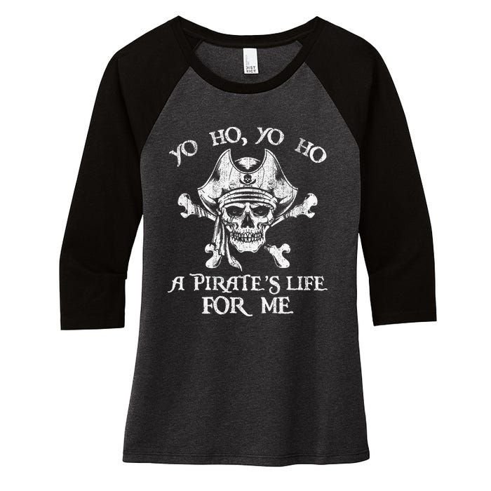 Yo Ho Yo Ho A PirateS Life For Me Skulls Women's Tri-Blend 3/4-Sleeve Raglan Shirt