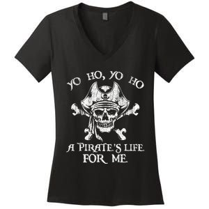 Yo Ho Yo Ho A PirateS Life For Me Skulls Women's V-Neck T-Shirt