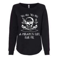 Yo Ho Yo Ho A Pirate's Life For Me Spooky Skeleton Pirate Womens California Wash Sweatshirt